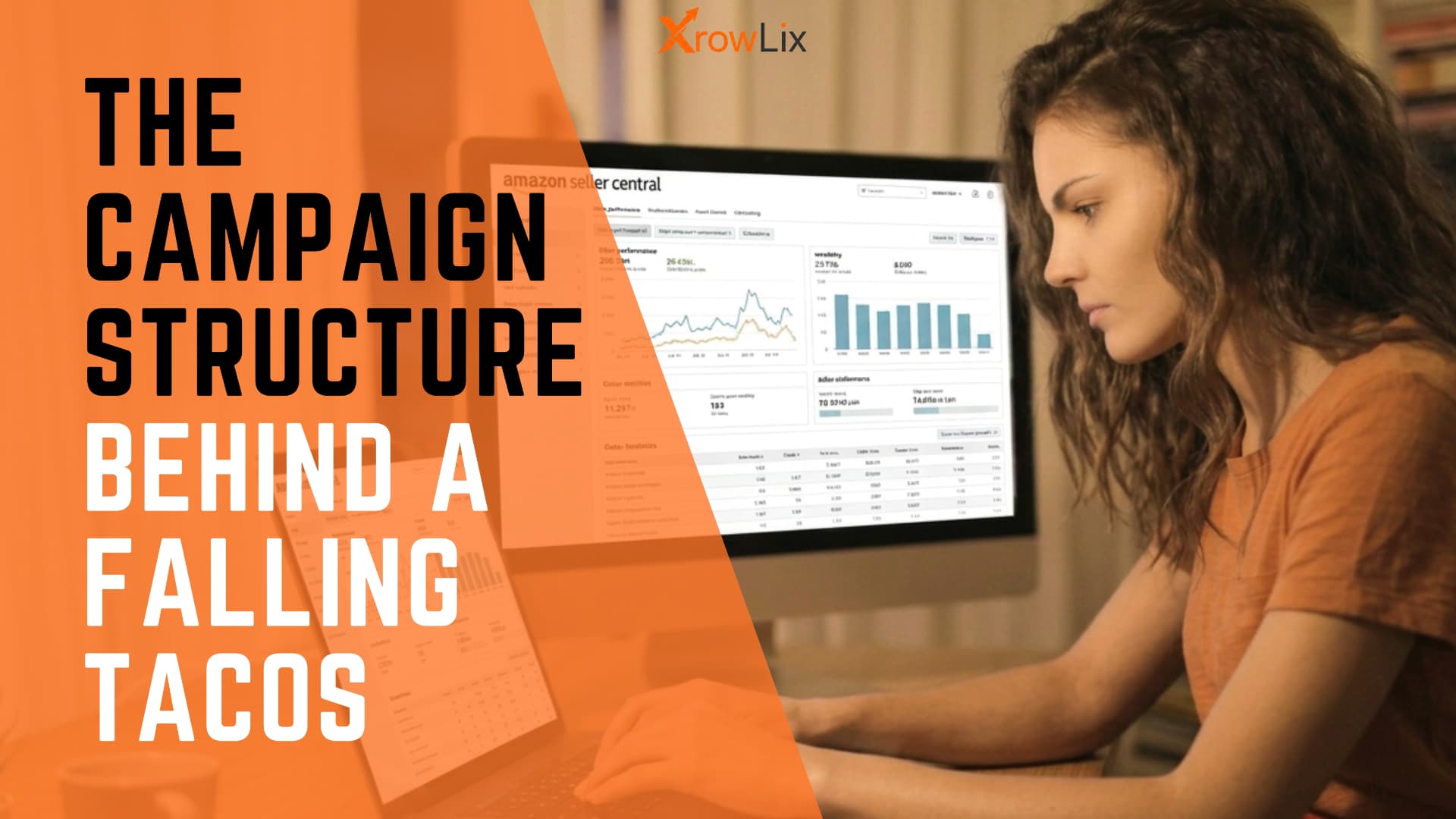 The campaign structure behind a falling TACoS - Xrowlix Amazon PPC guide